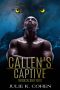 [Broken Shifters 03] • Callen's Captive